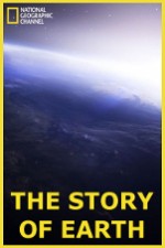 Watch National Geographic: The Story of Earth M4ufree