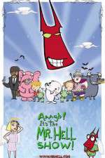 Watch Aaagh It's the Mr Hell Show M4ufree