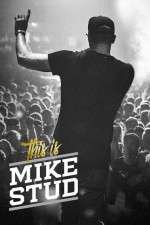 Watch This is Mike Stud M4ufree