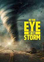 Watch In the Eye of the Storm M4ufree
