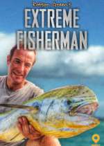 Watch Robson Green: Extreme Fisherman M4ufree