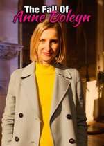 Watch The Fall of Anne Boleyn M4ufree