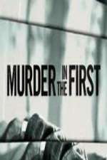 Watch Murder in the First M4ufree