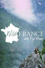 Watch Wild France with Ray Mears M4ufree