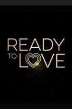 Watch Ready to Love M4ufree