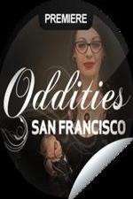 Watch Oddities San Francisco M4ufree