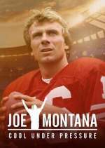 Watch Joe Montana: Cool Under Pressure M4ufree
