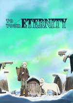 Watch To Your Eternity M4ufree