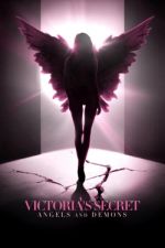 Watch Victoria's Secret: Angels and Demons M4ufree