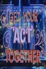 Watch Get Your Act Together M4ufree