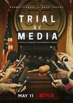 Watch Trial By Media M4ufree