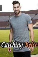 Watch Catching Kelce M4ufree