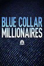 Watch Blue Collar Millionaires M4ufree