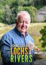 Watch Fishing Scotland's Lochs and Rivers M4ufree