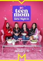 Watch Teen Mom: Girls Night In M4ufree