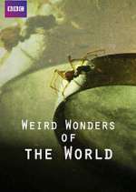 Watch Weird Wonders of the World M4ufree