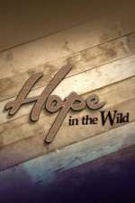 Watch Hope in the Wild M4ufree