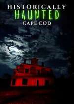 Watch Historically Haunted Cape Cod M4ufree
