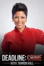 Watch Deadline Crime with Tamron Hall M4ufree