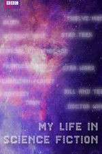 Watch My Life in Science Fiction M4ufree