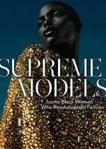 Watch Supreme Models M4ufree