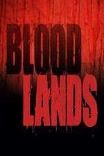 Watch Bloodlands M4ufree