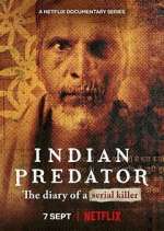 Watch Indian Predator: The Diary of a Serial Killer M4ufree