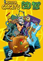 Watch Field Trip Starring Inspector Gadget M4ufree