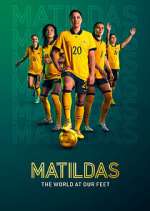 Watch Matildas: The World at Our Feet M4ufree