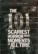 Watch The 101 Scariest Horror Movie Moments of All Time M4ufree