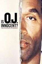 Watch Is OJ Innocent? The Missing Evidence M4ufree