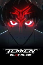 Watch TEKKEN: Bloodline M4ufree