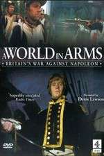 Watch A World in Arms Britain's War Against Napoleon M4ufree