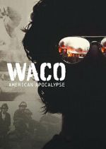 Watch Waco: American Apocalypse M4ufree