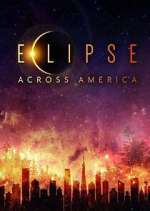 Watch Eclipse Across America M4ufree