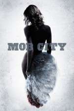 Watch Mob City M4ufree