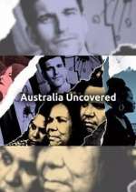 Watch Australia Uncovered M4ufree