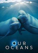 Watch Our Oceans M4ufree