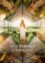 Watch Nine Perfect Strangers M4ufree