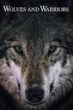 Watch Wolves and Warriors M4ufree