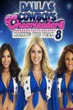 Watch Dallas Cowboys Cheerleaders: Making the Team M4ufree