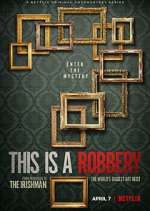 Watch This is a Robbery: The World's Biggest Art Heist M4ufree