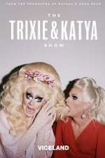 Watch The Trixie and Katya Show M4ufree