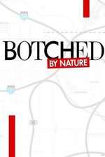 Watch Botched by Nature M4ufree