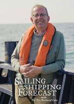 Watch Sailing the Shipping Forecast M4ufree