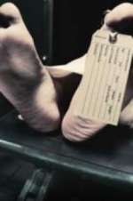 Watch Secrets of the Morgue M4ufree