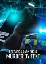 Watch Operation Dark Phone: Murder by Text M4ufree