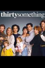 Watch thirtysomething M4ufree