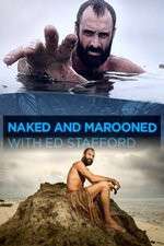 Watch Naked and Marooned with Ed Stafford M4ufree