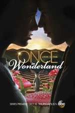 Watch Once Upon a Time in Wonderland M4ufree